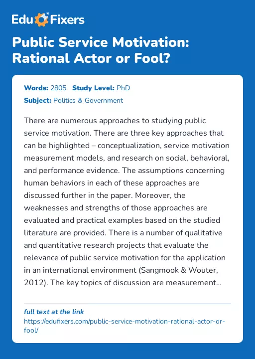 Public Service Motivation: Rational Actor or Fool? - Essay Preview
