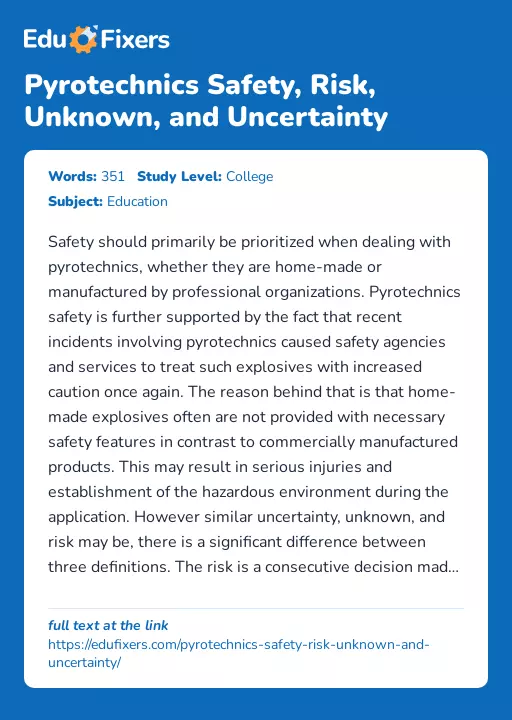 Pyrotechnics Safety, Risk, Unknown, and Uncertainty - Essay Preview