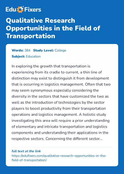 Qualitative Research Opportunities in the Field of Transportation - Essay Preview