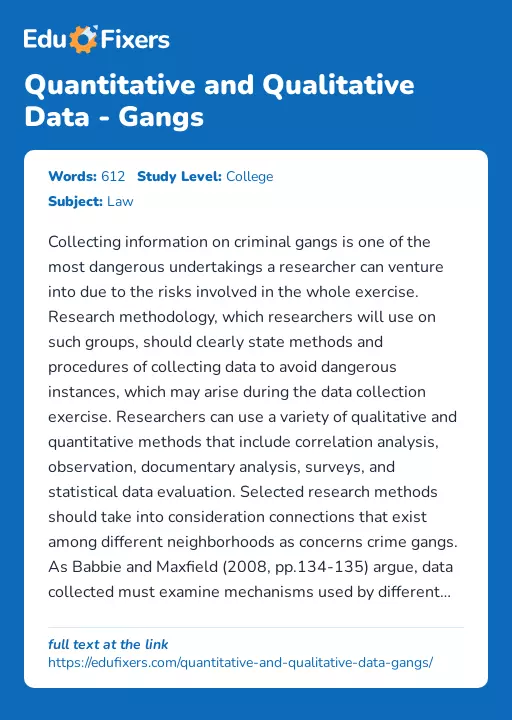 Quantitative and Qualitative Data - Gangs - Essay Preview