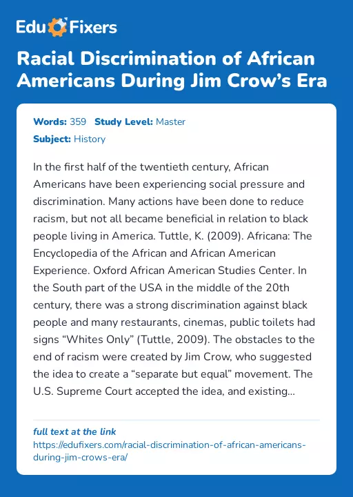 Racial Discrimination of African Americans During Jim Crow’s Era - Essay Preview