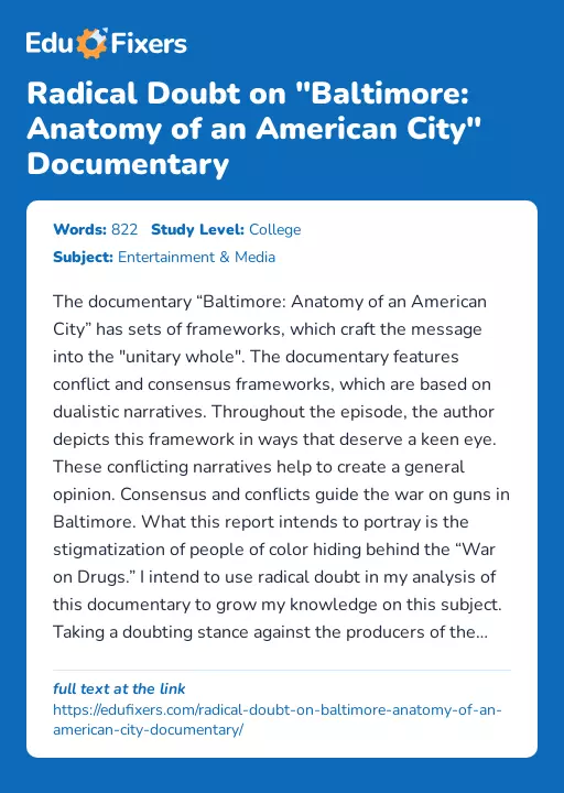Radical Doubt on "Baltimore: Anatomy of an American City" Documentary - Essay Preview
