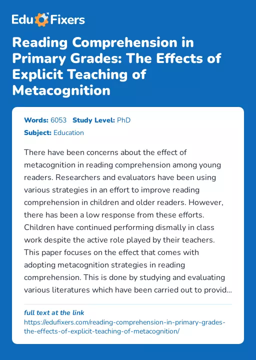 Reading Comprehension in Primary Grades: The Effects of Explicit Teaching of Metacognition - Essay Preview