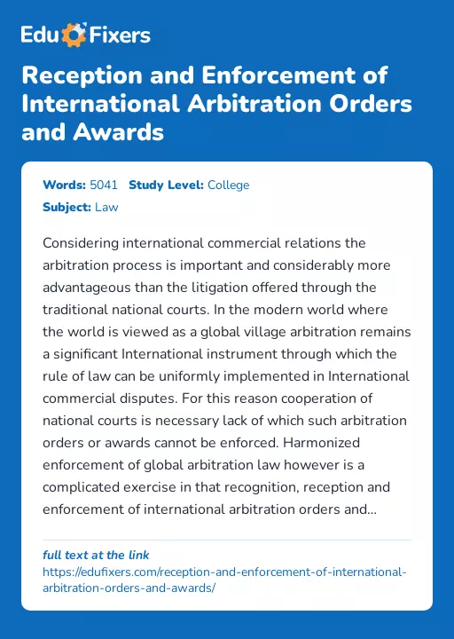 Reception and Enforcement of International Arbitration Orders and Awards - Essay Preview
