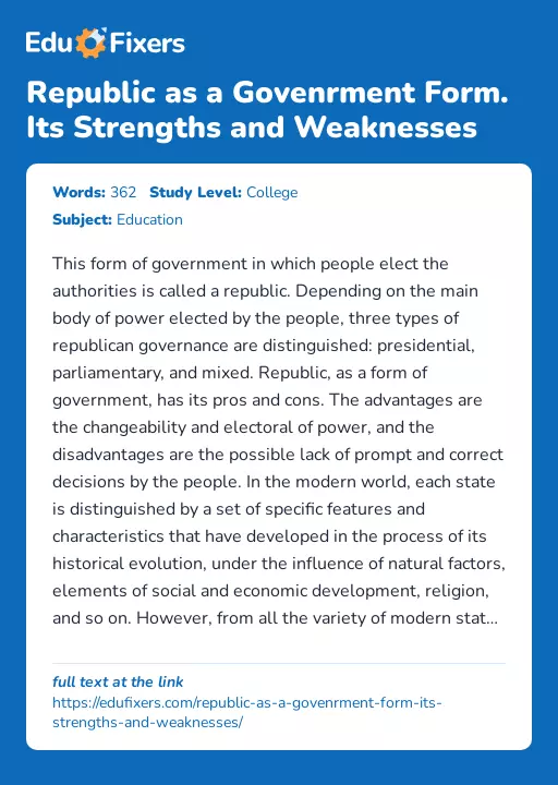 Republic as a Govenrment Form. Its Strengths and Weaknesses - Essay Preview