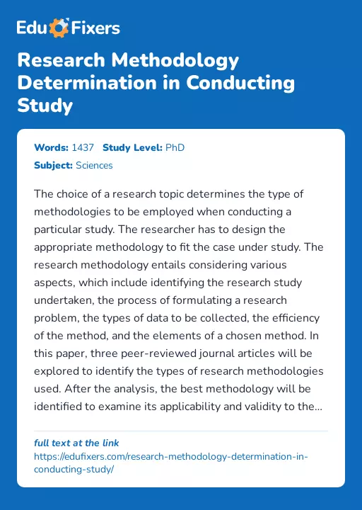 Research Methodology Determination in Conducting Study - Essay Preview