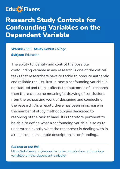 Research Study Controls for Confounding Variables on the Dependent Variable - Essay Preview