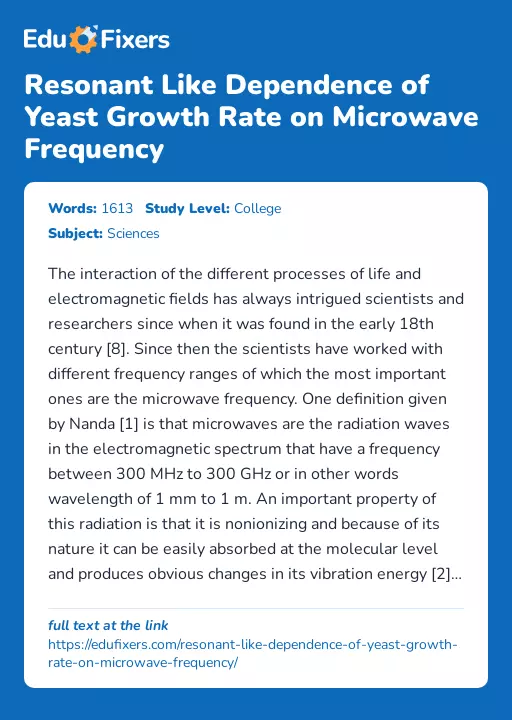 Resonant Like Dependence of Yeast Growth Rate on Microwave Frequency - Essay Preview