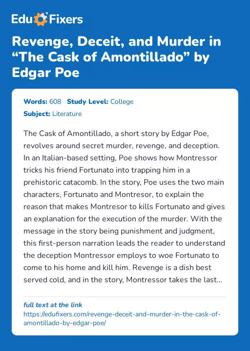Revenge, Deceit, and Murder in “The Cask of Amontillado” by Edgar Poe - Essay Preview