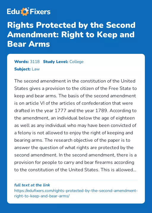 Rights Protected by the Second Amendment: Right to Keep and Bear Arms - Essay Preview