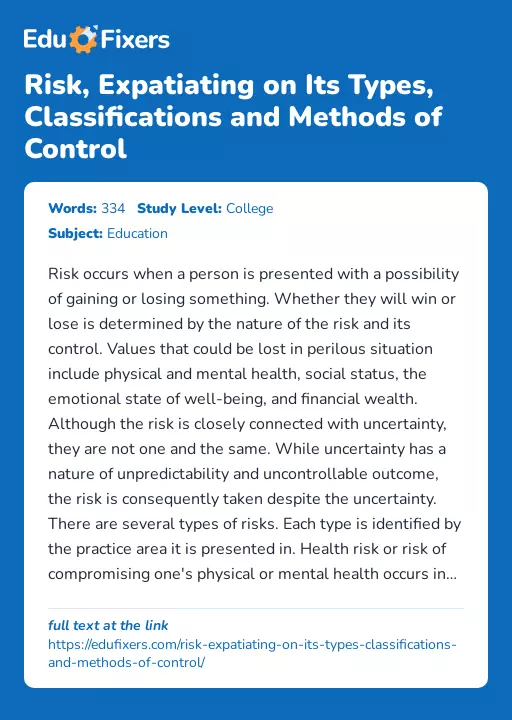 Risk, Expatiating on Its Types, Classifications and Methods of Control - Essay Preview