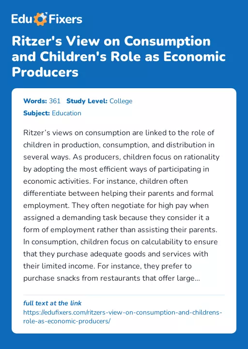 Ritzer's View on Consumption and Children's Role as Economic Producers - Essay Preview