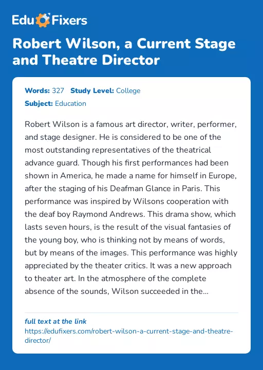 Robert Wilson, a Current Stage and Theatre Director - Essay Preview