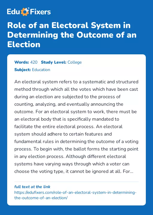 Role of an Electoral System in Determining the Outcome of an Election - Essay Preview