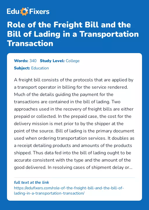 Role of the Freight Bill and the Bill of Lading in a Transportation Transaction - Essay Preview