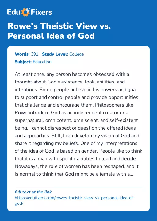 Rowe's Theistic View vs. Personal Idea of God - Essay Preview
