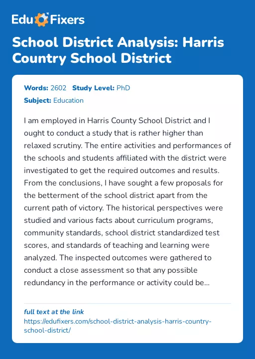 School District Analysis: Harris Country School District - Essay Preview