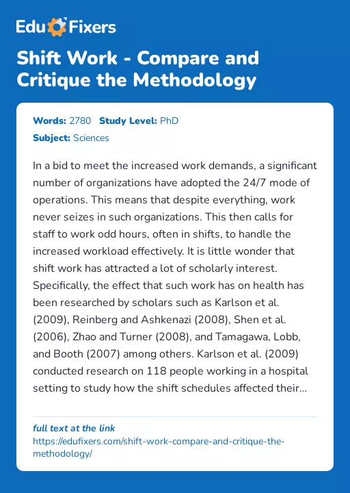 Shift Work - Compare and Critique the Methodology - Essay Preview