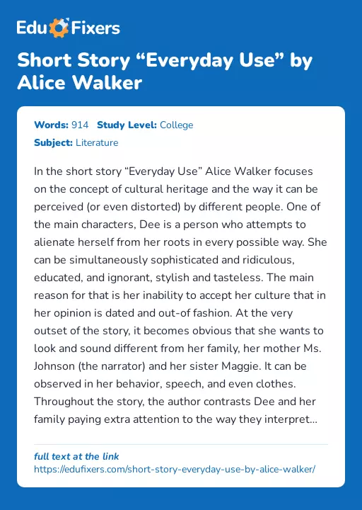 Short Story “Everyday Use” by Alice Walker - Essay Preview