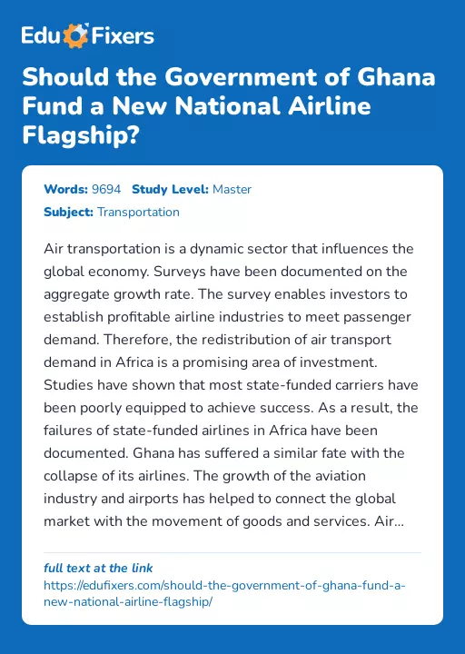 Should the Government of Ghana Fund a New National Airline Flagship? - Essay Preview
