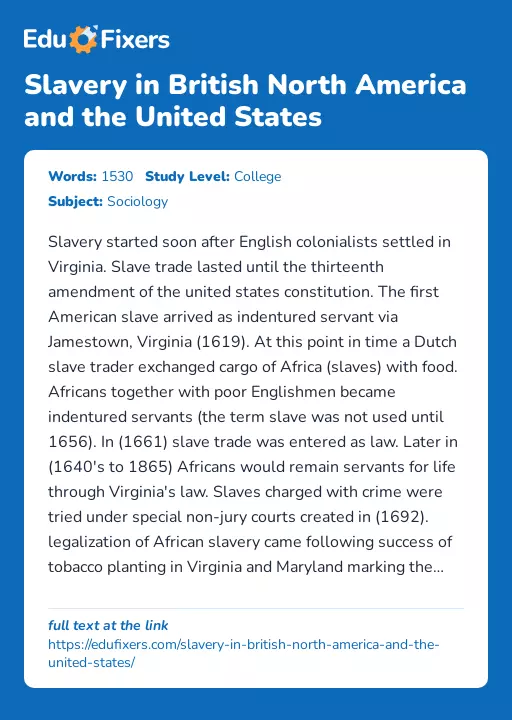 Slavery in British North America and the United States - Essay Preview