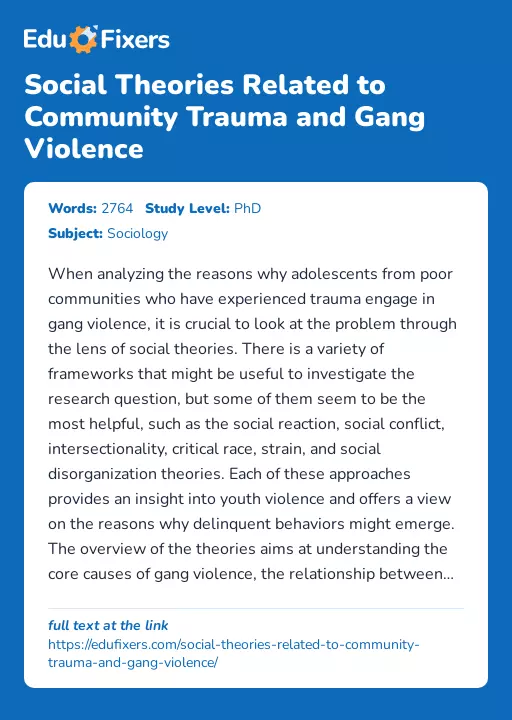 Social Theories Related to Community Trauma and Gang Violence - Essay Preview