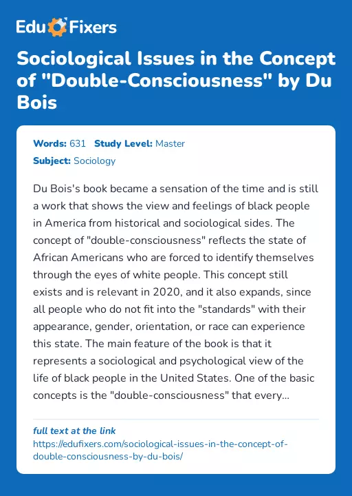 Sociological Issues in the Concept of "Double-Consciousness" by Du Bois - Essay Preview