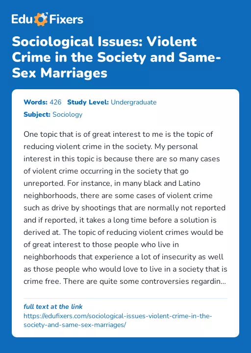Sociological Issues: Violent Crime in the Society and Same-Sex Marriages - Essay Preview