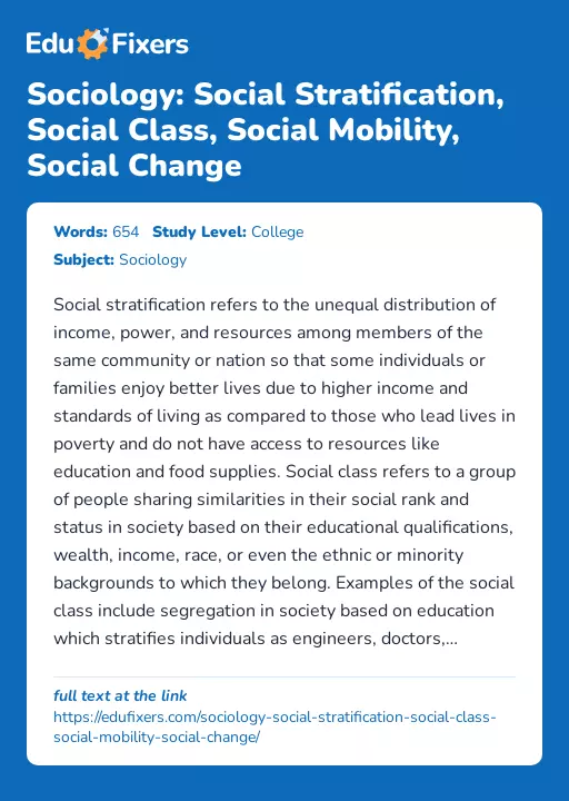 Sociology: Social Stratification, Social Class, Social Mobility, Social Change - Essay Preview