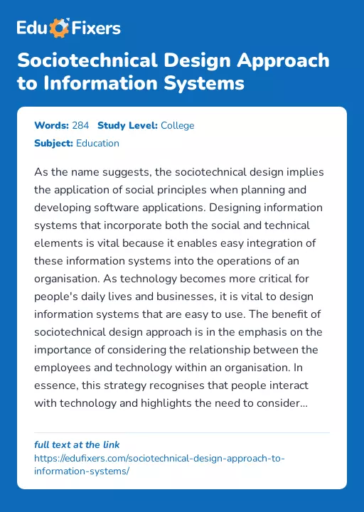 Sociotechnical Design Approach to Information Systems - Essay Preview
