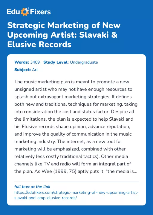 Strategic Marketing of New Upcoming Artist: Slavaki & Elusive Records - Essay Preview