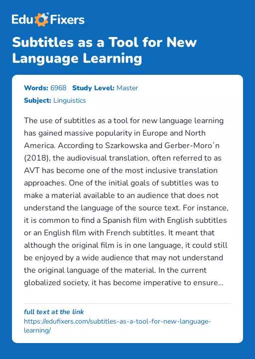 Subtitles as a Tool for New Language Learning - Essay Preview
