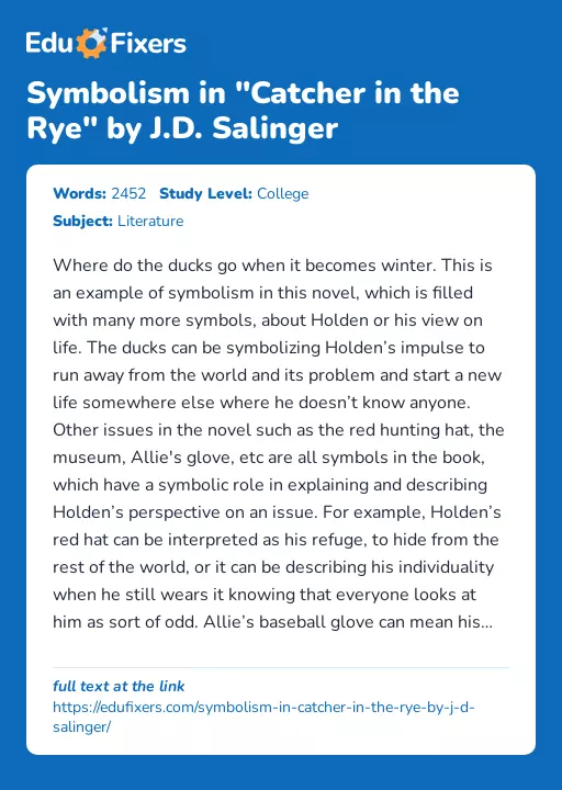 Symbolism in "Catcher in the Rye" by J.D. Salinger - Essay Preview