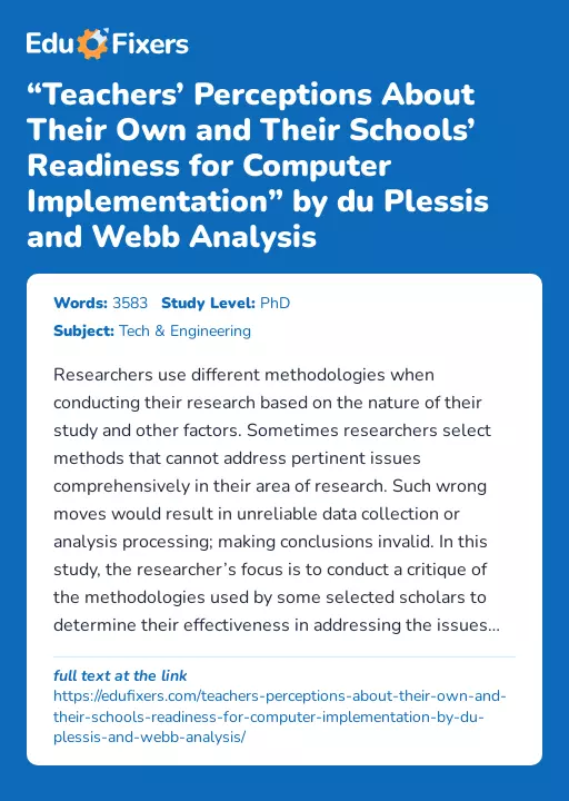 “Teachers’ Perceptions About Their Own and Their Schools’ Readiness for Computer Implementation” by du Plessis and Webb Analysis - Essay Preview