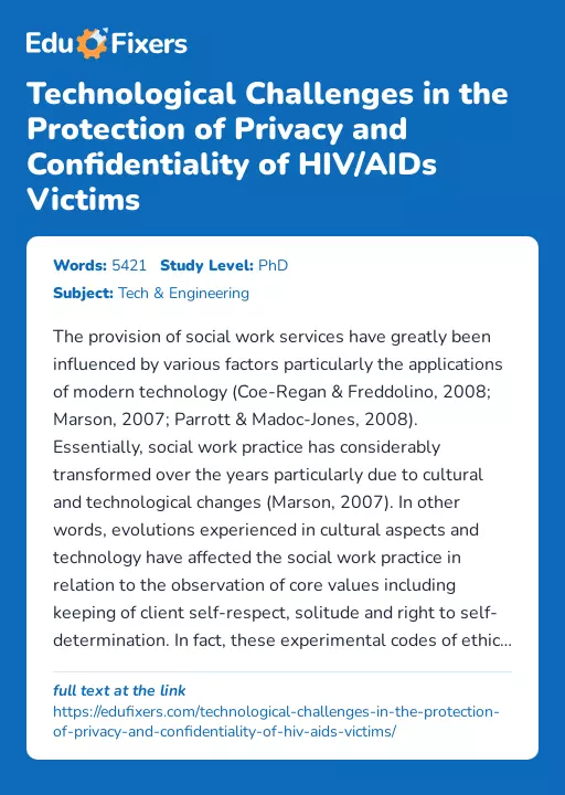 Technological Challenges in the Protection of Privacy and Confidentiality of HIV/AIDs Victims - Essay Preview