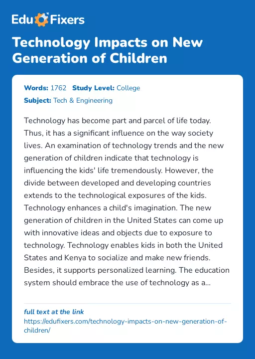 Technology Impacts on New Generation of Children - Essay Preview
