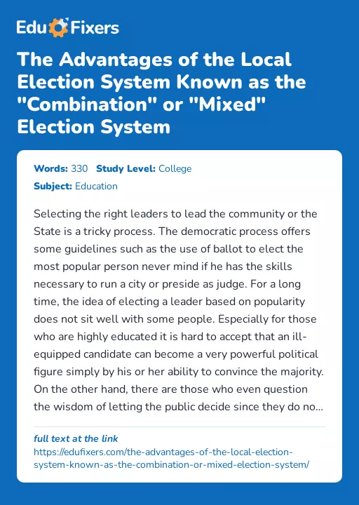 The Advantages of the Local Election System Known as the "Combination" or "Mixed" Election System - Essay Preview