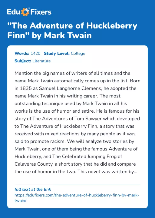 "The Adventure of Huckleberry Finn" by Mark Twain - Essay Preview