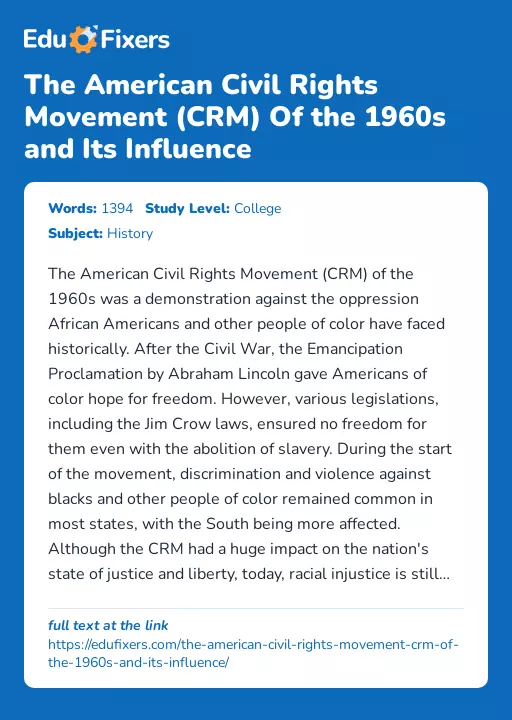 The American Civil Rights Movement (CRM) Of the 1960s and Its Influence - Essay Preview