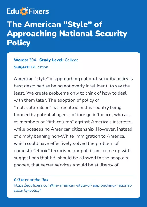 The American "Style" of Approaching National Security Policy - Essay Preview