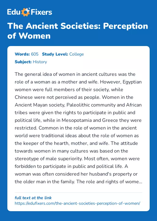 The Ancient Societies: Perception of Women - Essay Preview
