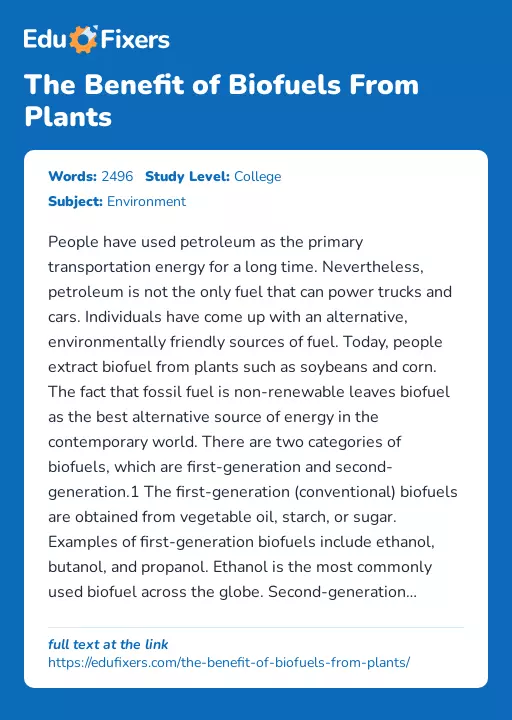 The Benefit of Biofuels From Plants - Essay Preview