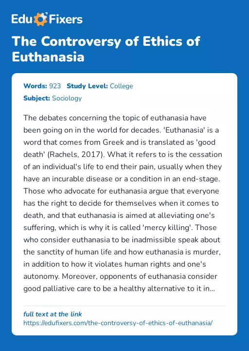 The Controversy of Ethics of Euthanasia - Essay Preview