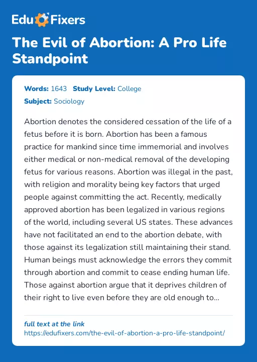 The Evil of Abortion: A Pro Life Standpoint - Essay Preview
