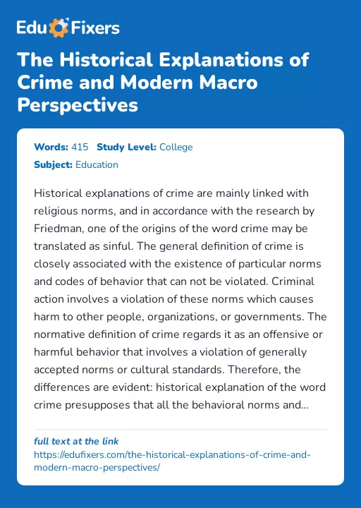 The Historical Explanations of Crime and Modern Macro Perspectives - Essay Preview