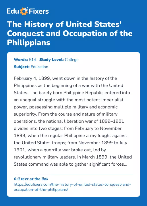 The History of United States' Conquest and Occupation of the Philippians - Essay Preview