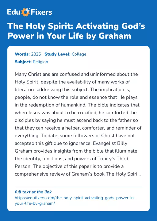 The Holy Spirit: Activating God’s Power in Your Life by Graham - Essay Preview