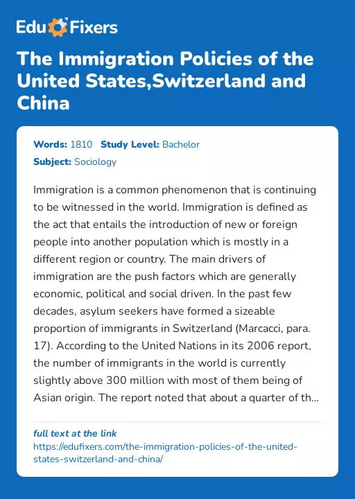 The Immigration Policies of the United States,Switzerland and China - Essay Preview