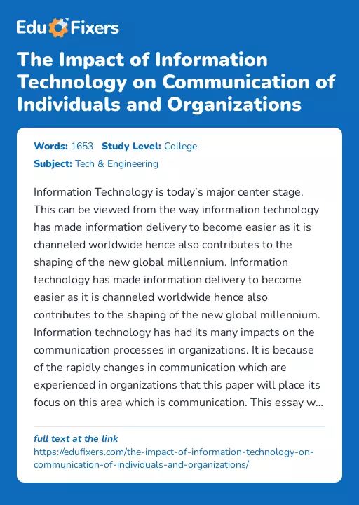 The Impact of Information Technology on Communication of Individuals and Organizations - Essay Preview