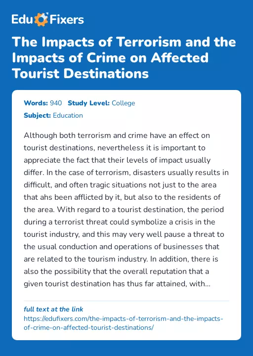 The Impacts of Terrorism and the Impacts of Crime on Affected Tourist Destinations - Essay Preview